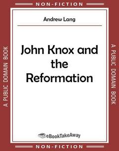 John Knox and the Reformation