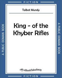 King - of the Khyber Rifles