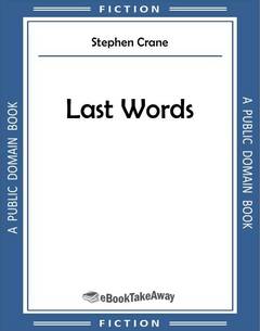 Last Words