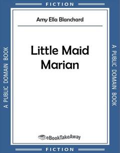 Little Maid Marian