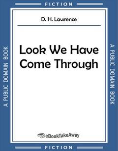 Look We Have Come Through