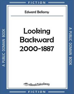 Looking Backward 2000-1887