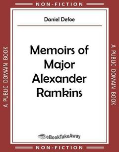 Memoirs of Major Alexander Ramkins