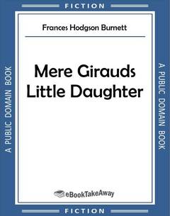 Mere Girauds Little Daughter