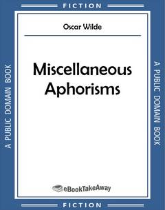 Miscellaneous Aphorisms