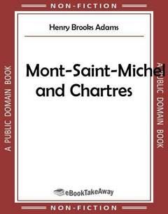 Mont-Saint-Michel and Chartres