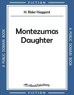 Montezumas Daughter