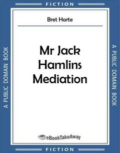 Mr Jack Hamlins Mediation