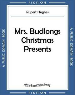 Mrs. Budlongs Christmas Presents