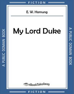 My Lord Duke