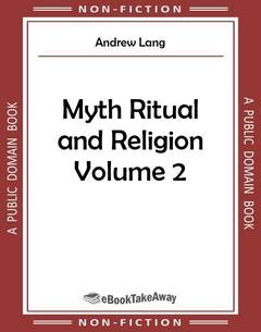 Myth Ritual and Religion Volume 2