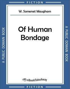 Of Human Bondage