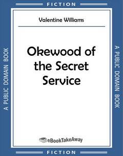 Okewood of the Secret Service