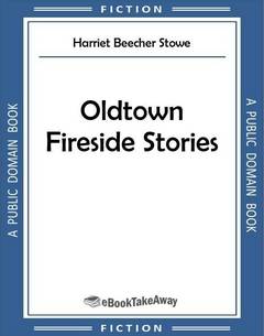 Oldtown Fireside Stories