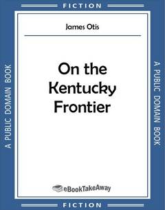 On the Kentucky Frontier
