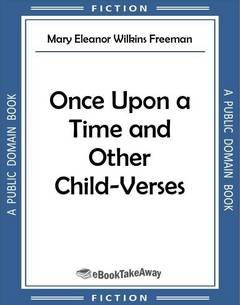 Once Upon a Time and Other Child-Verses