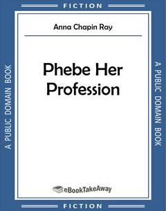 Phebe Her Profession