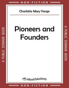 Pioneers and Founders