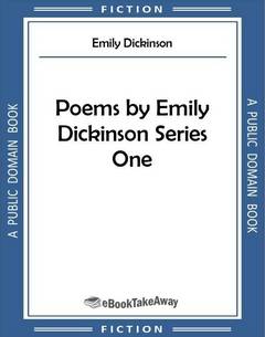 Poems by Emily Dickinson Series One