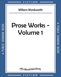Prose Works - Volume 1