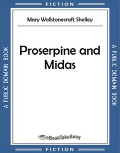 Proserpine and Midas