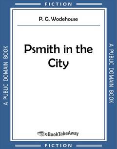 Psmith in the City