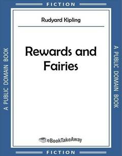 Rewards and Fairies