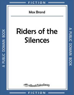 Riders of the Silences