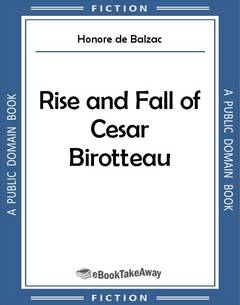 Rise and Fall of Cesar Birotteau