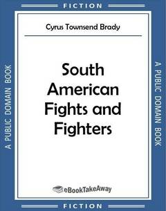 South American Fights and Fighters