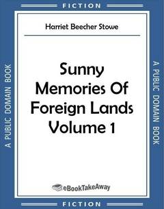 Sunny Memories Of Foreign Lands Volume 1