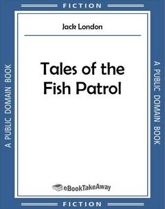 Tales of the Fish Patrol