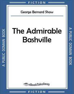 The Admirable Bashville