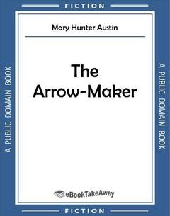 The Arrow-Maker