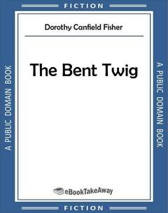 The Bent Twig