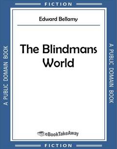 The Blindman's World