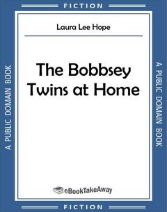 The Bobbsey Twins at Home