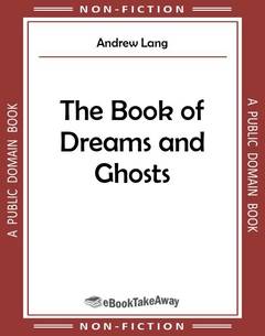 The Book of Dreams and Ghosts