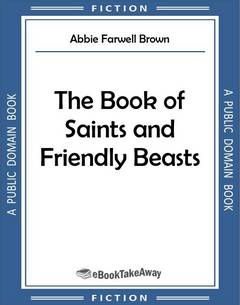 The Book of Saints and Friendly Beasts