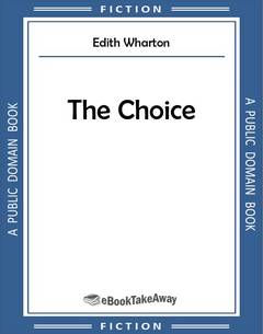 The Choice