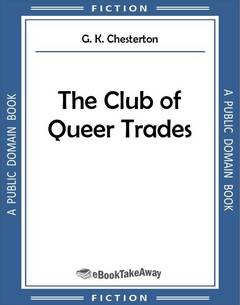 The Club of Queer Trades