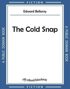The Cold Snap