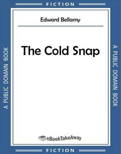 The Cold Snap