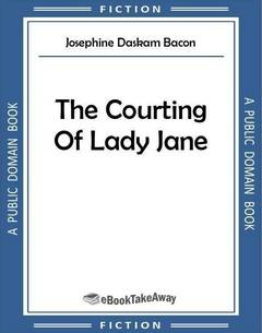 The Courting Of Lady Jane