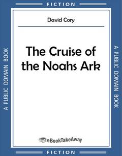 The Cruise of the Noahs Ark