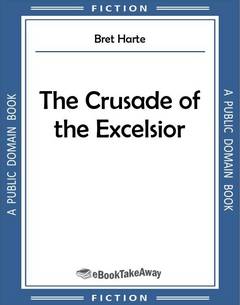 The Crusade of the Excelsior
