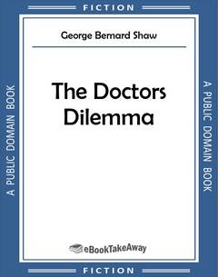 The Doctors Dilemma