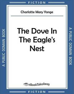 The Dove In The Eagle's Nest