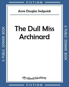 The Dull Miss Archinard