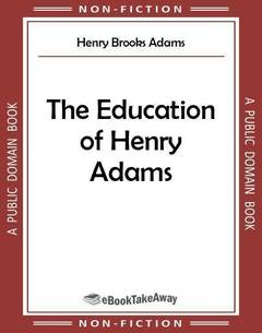 The Education of Henry Adams